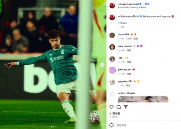 打进利物浦生涯处子球!凯尔凯兹社媒晒照自勉:相信、努力并提高